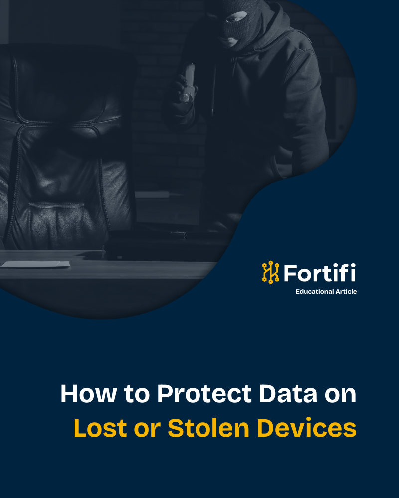 How to Protect Data on Lost or Stolen Devices