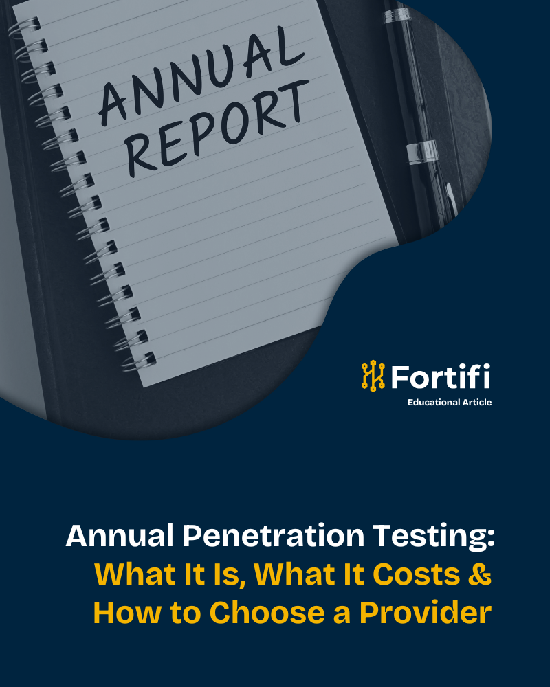 Annual Penetration Testing What It Is, What It Costs & How to Choose a Provider