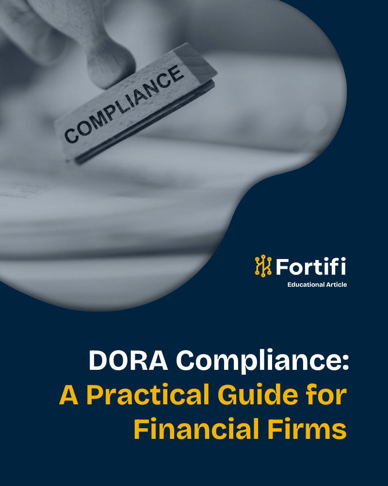 DORA Compliance A Practical Guide for Financial Firms