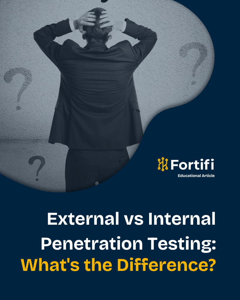 External vs Internal Penetration Testing What's the Difference