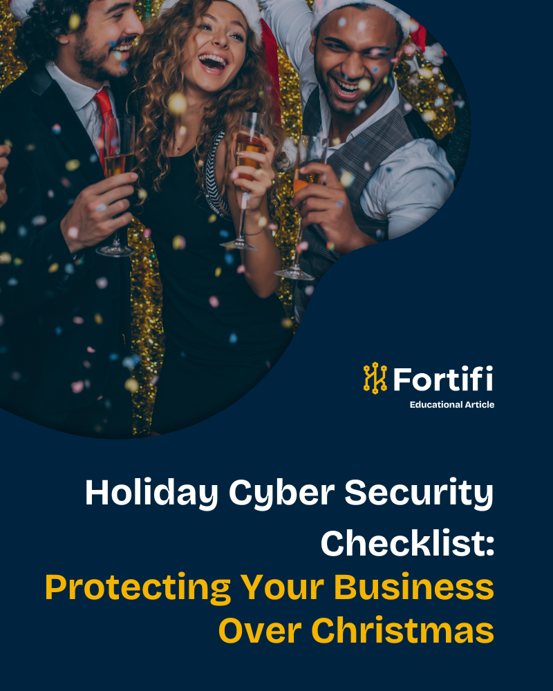 Holiday Cyber Security Checklist: Protecting Your Business Over Christmas