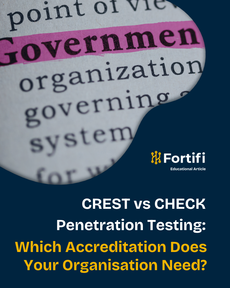 CREST vs CHECK Penetration Testing_ Which Accreditation Does Your Organisation Need