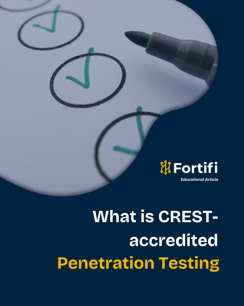 What is CREST-Accredited Penetration Testing, and Why It Matters When Choosing a Provider